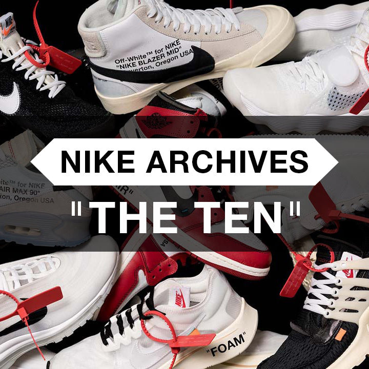 Nike Archives: The Ten – Limited Run